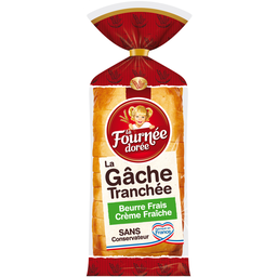 LA FOURNEE DOREE Gâches beurre et crème, tranchée LA FOURNEE DOREE